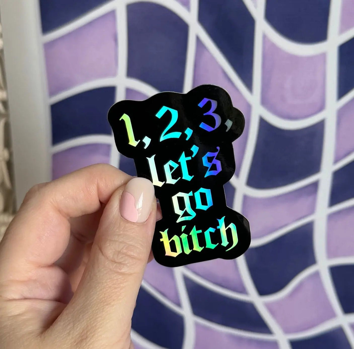 1, 2, 3, let's go bitch sticker - MangoIllustrated - Sticker