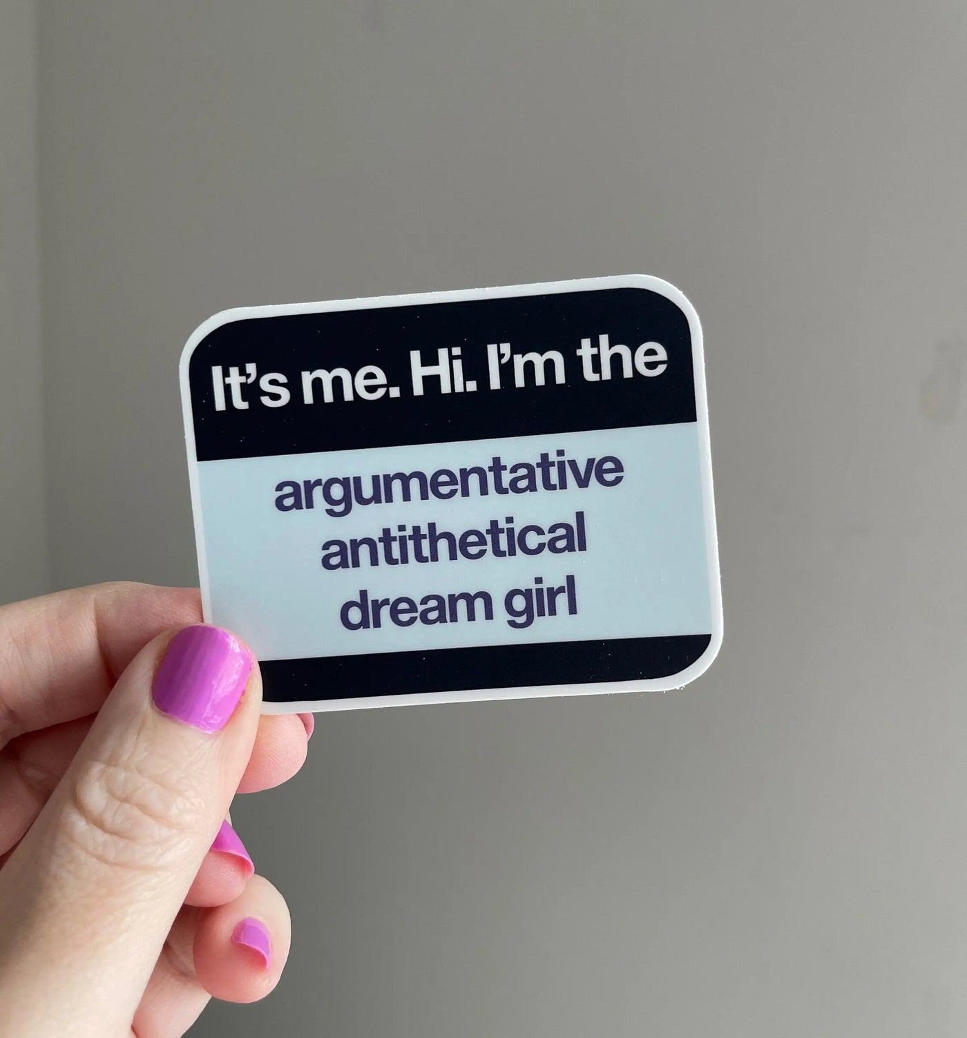 Argumentative Antithetical Dream Girl name tag sticker MangoIllustrated