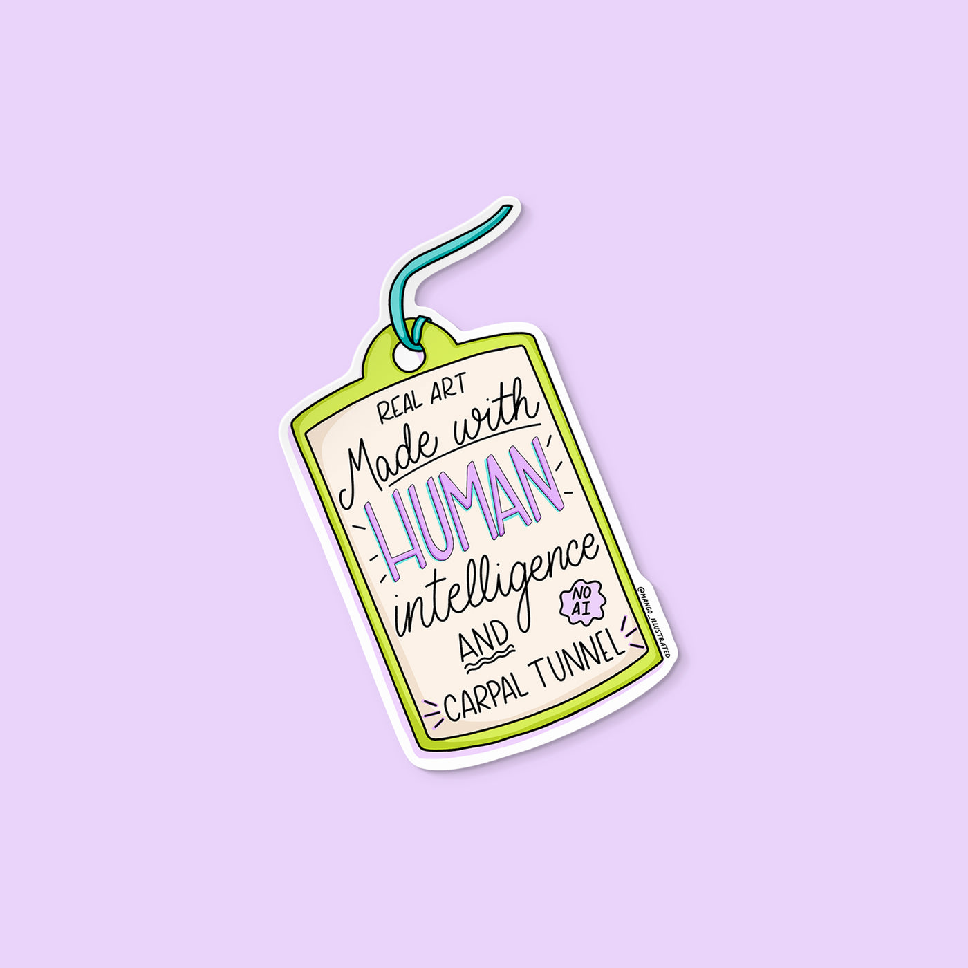 Art Made With Human Intelligence sticker flat lay — human artist activist sticker by MangoIllustrated