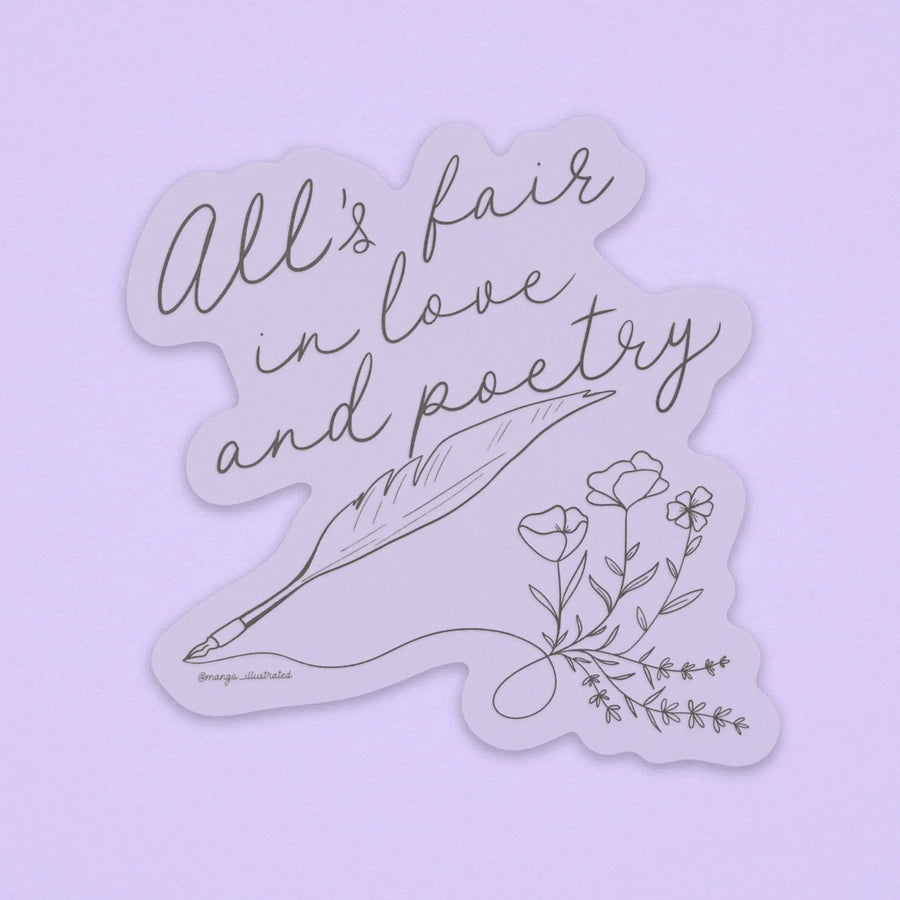 CLEAR All's Fair in Love and Poetry sticker - large lettering MangoIllustrated