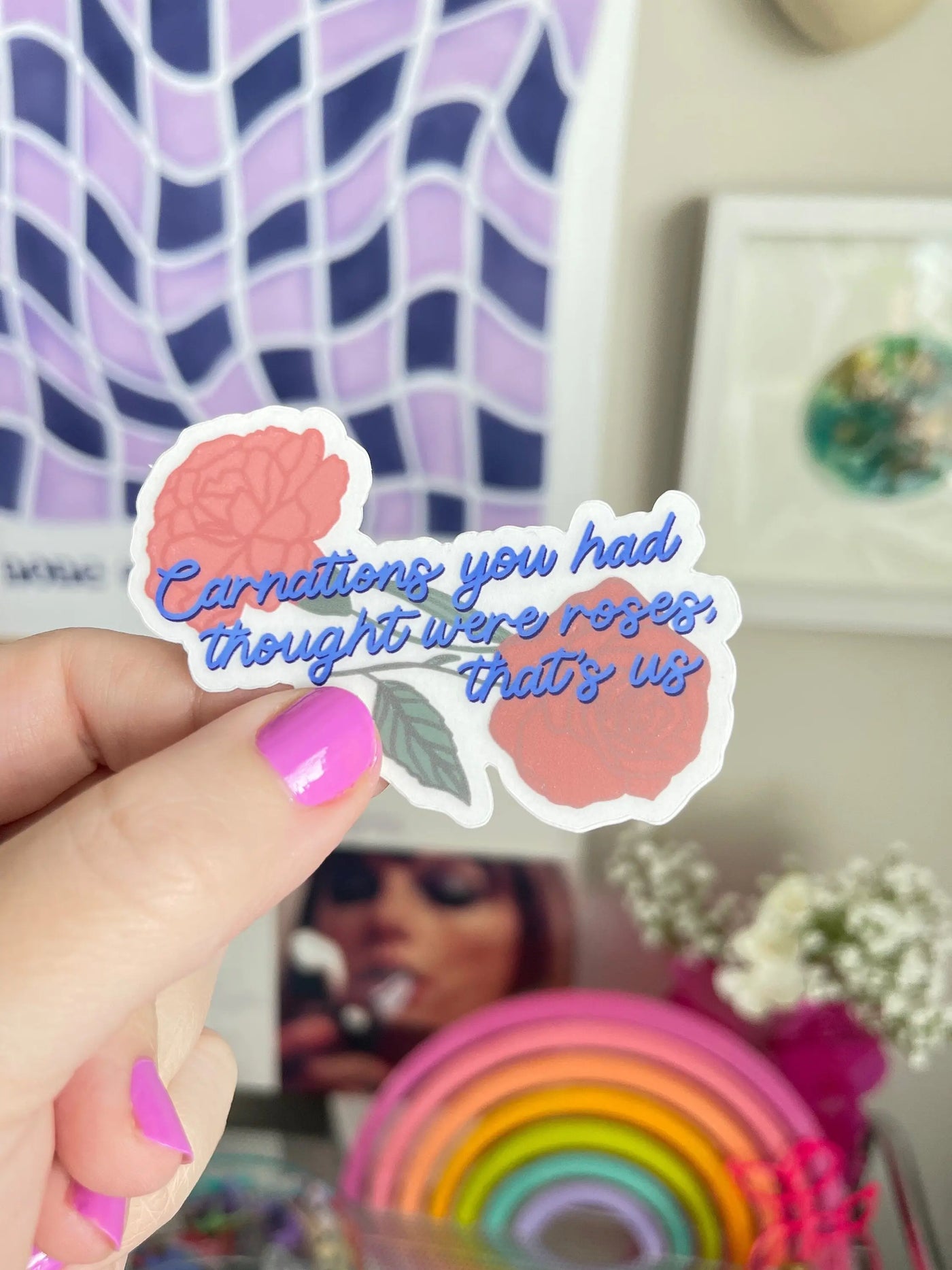 CLEAR Carnations you had thought were roses thats us sticker MangoIllustrated