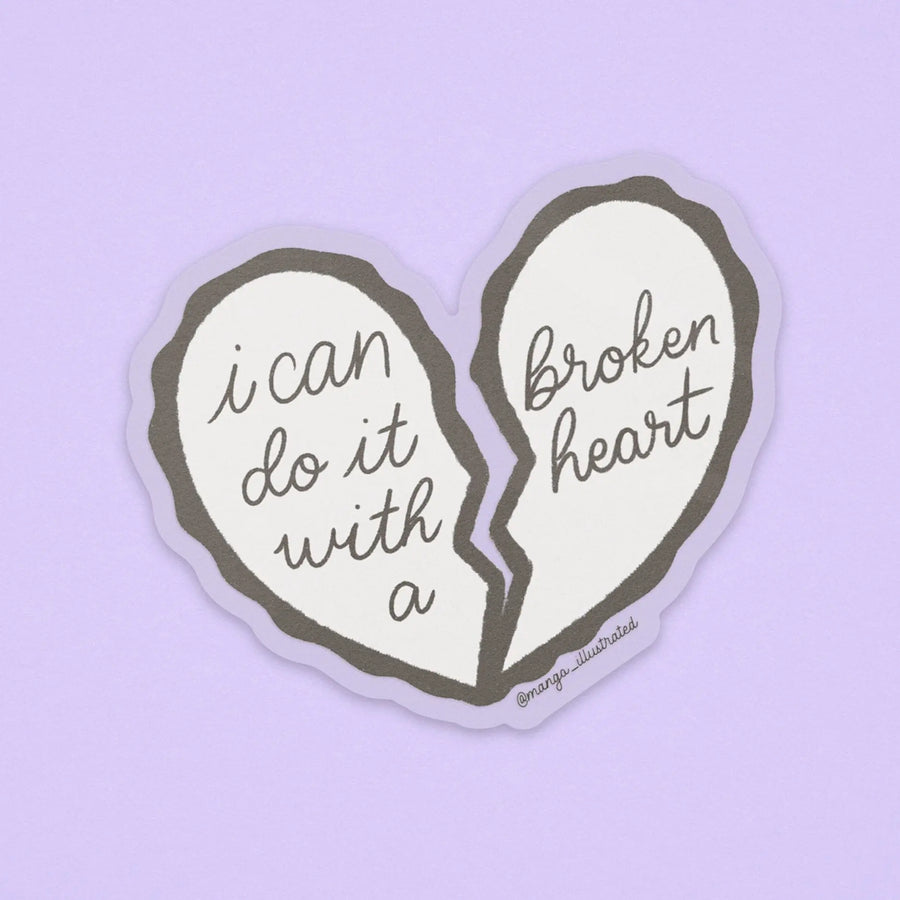 CLEAR I can do it with a broken heart sticker MangoIllustrated