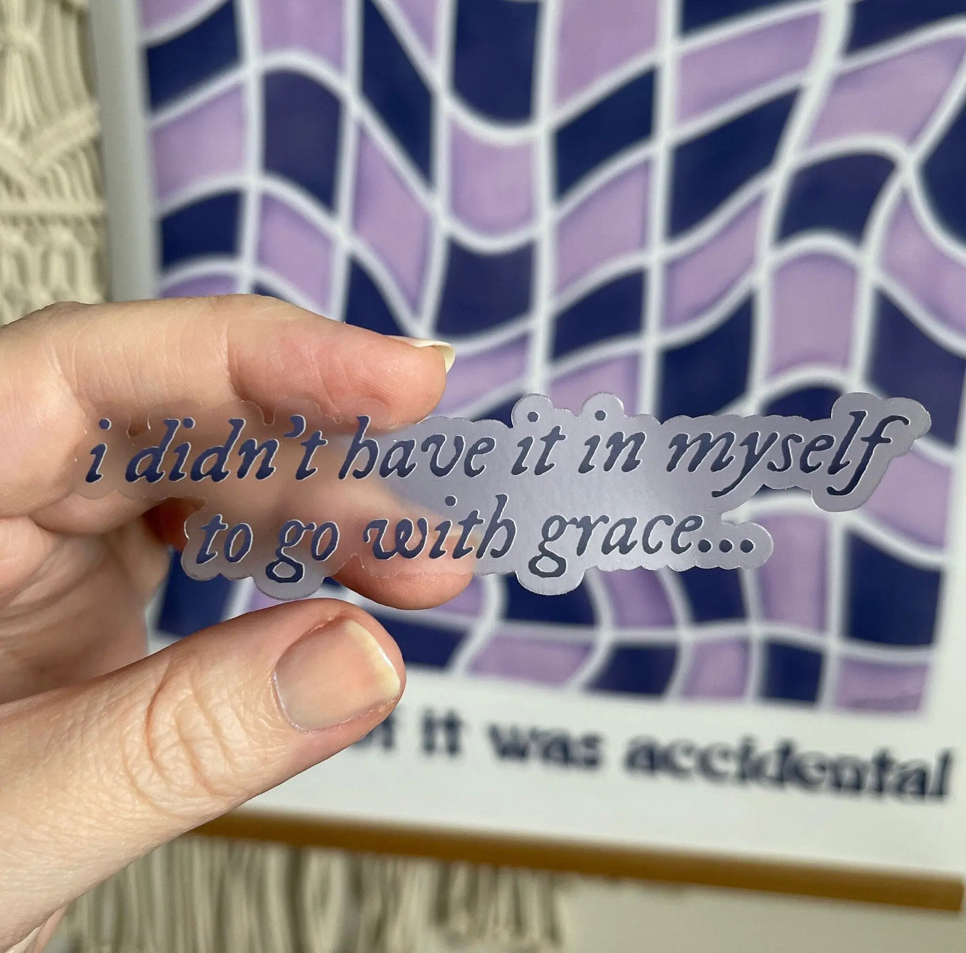 CLEAR I didn't have it in myself to go with grace sticker MangoIllustrated