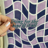 CLEAR Living for the hope of it all sticker MangoIllustrated
