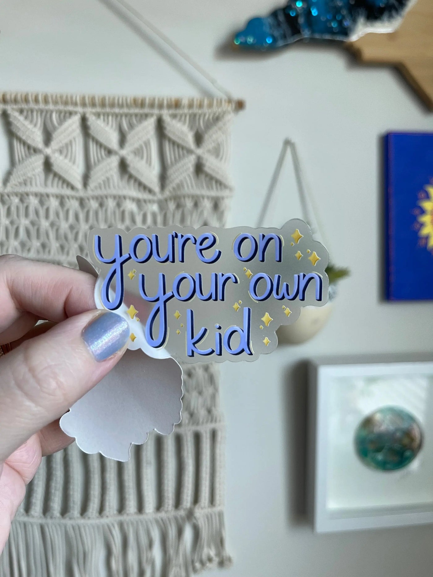 CLEAR You’re on your own kid sticker MangoIllustrated
