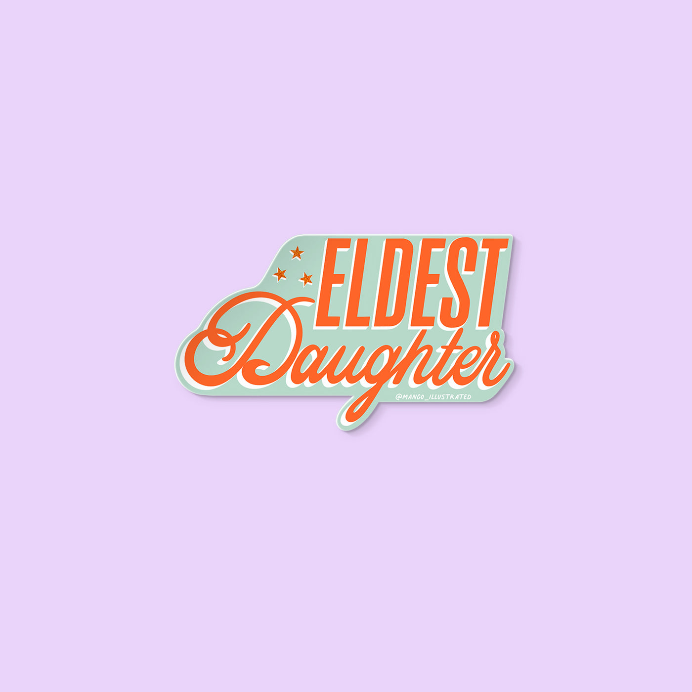 Eldest Daughter sticker