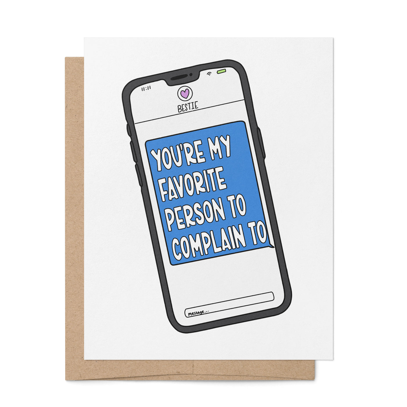 You're My Favorite Person to Complain To funny friendship card by MangoIllustrated — phone illustration