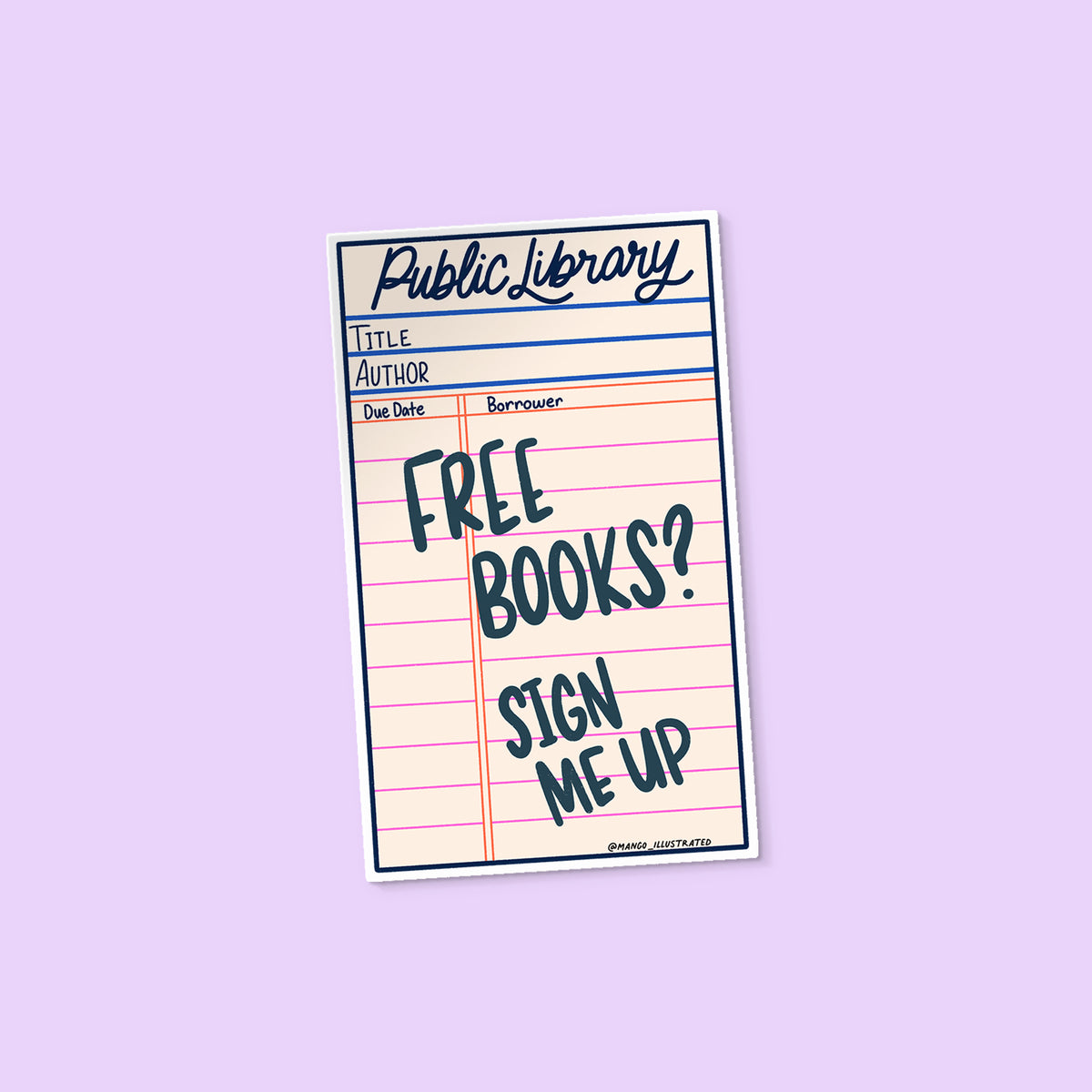 Free Books Library Card sticker flat lay — illustrated book lover sticker by indie artist MangoIllustrated