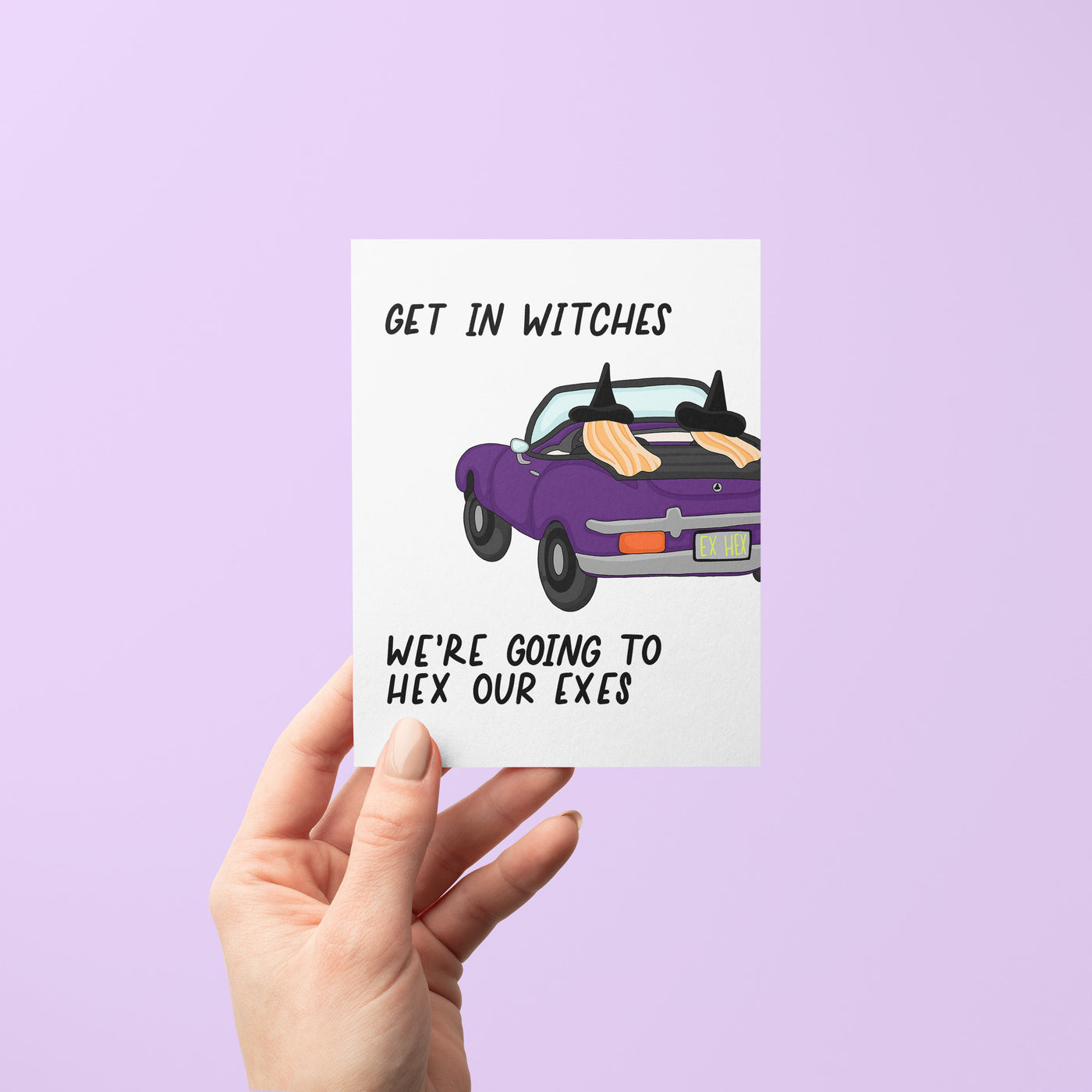 get in witches we're going to hex our exes halloween card