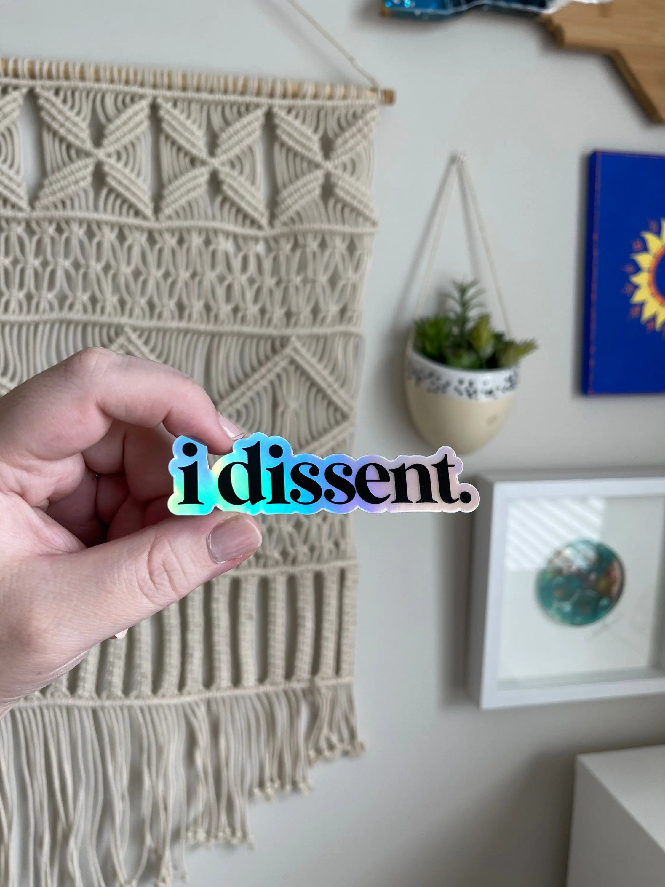 I Dissent holographic sticker MangoIllustrated