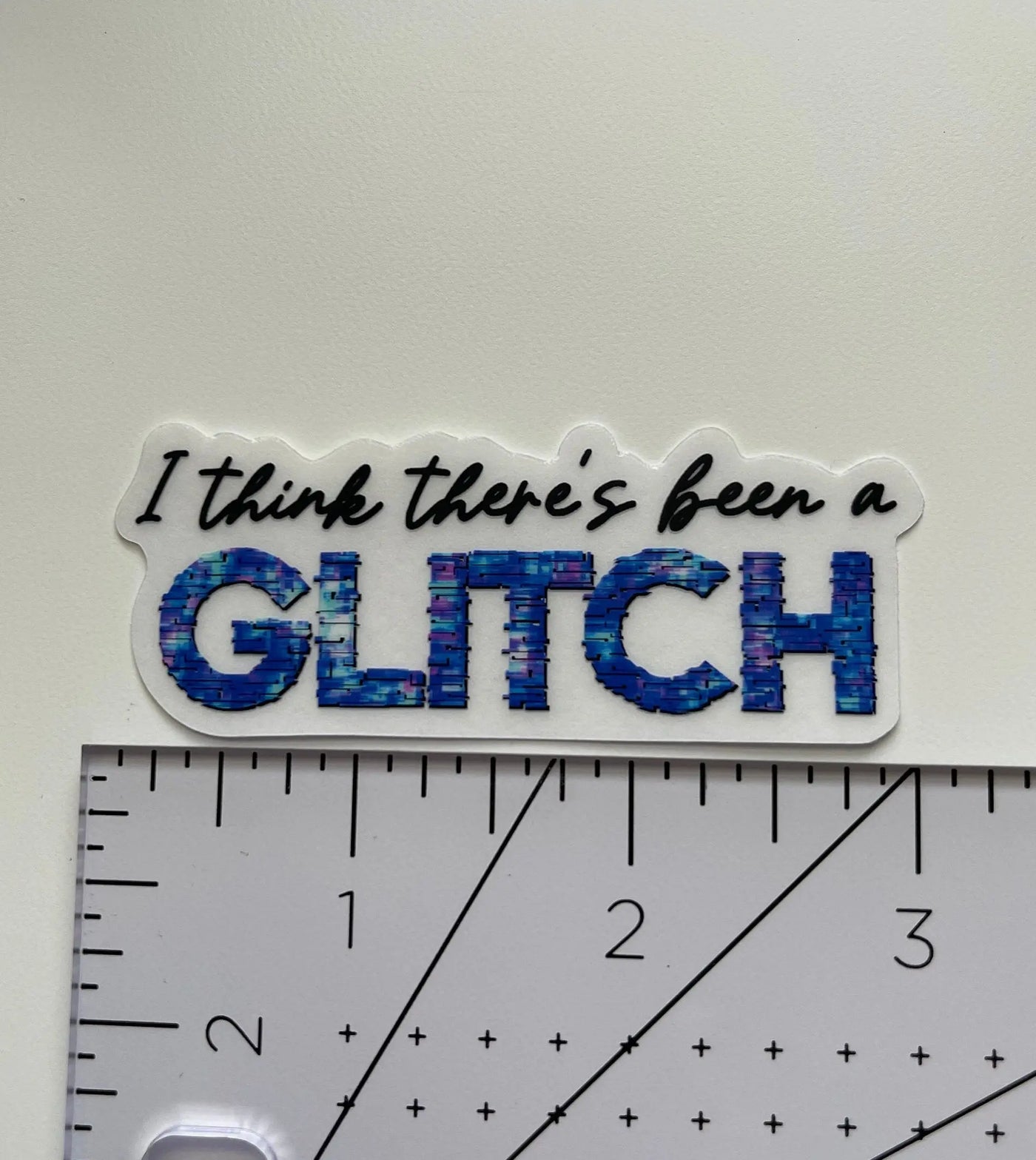 I Think There’s Been a Glitch CLEAR sticker MangoIllustrated
