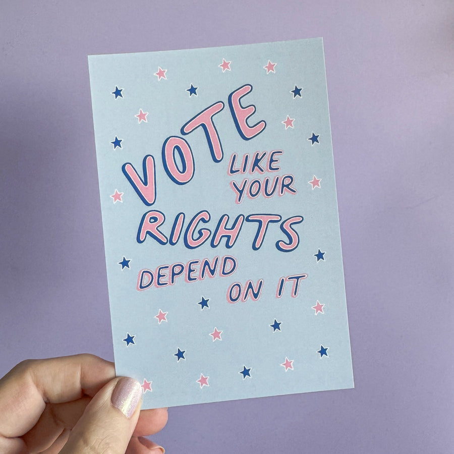 Vote like your rights depend on it postcard