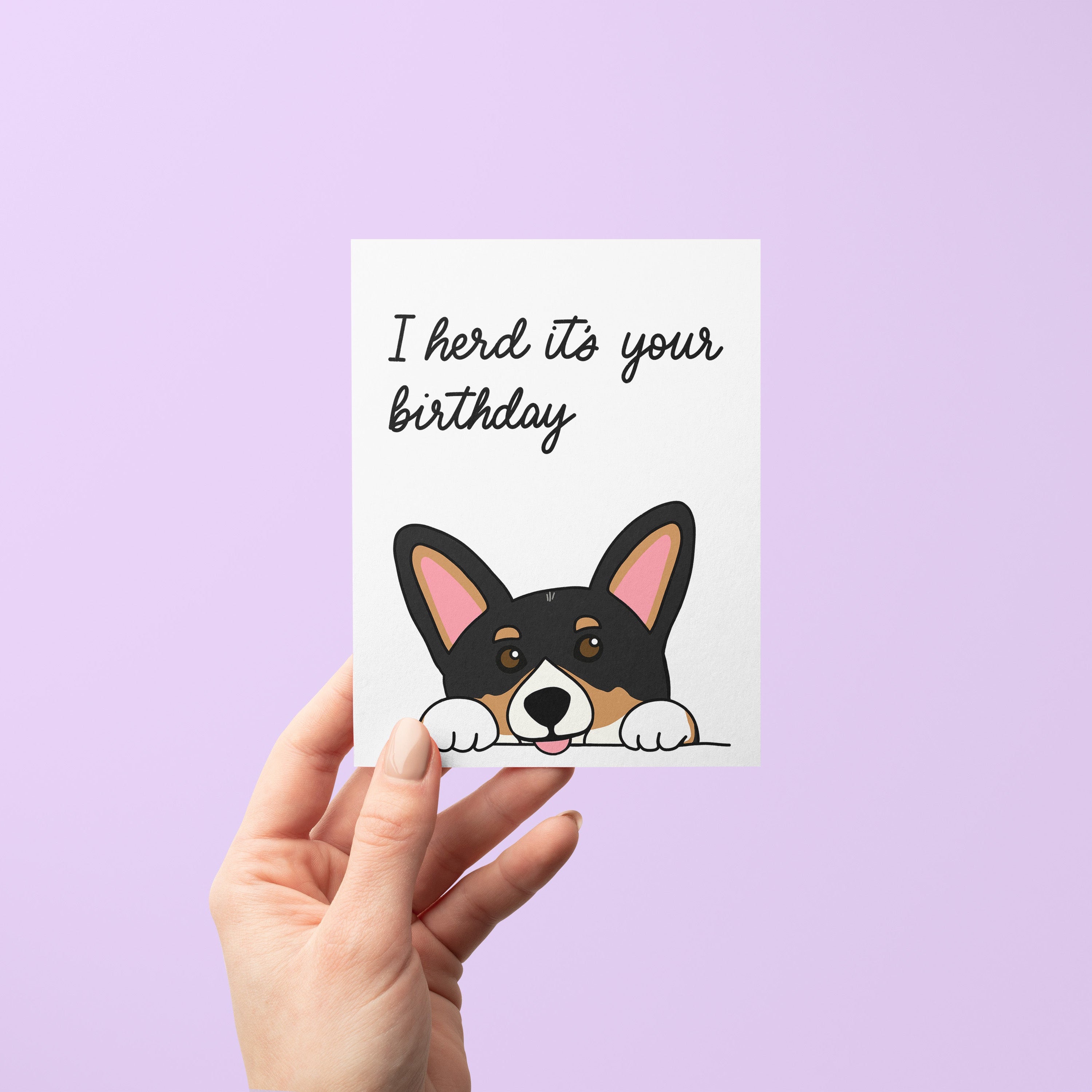 I herd it's your birthday corgi birthday card