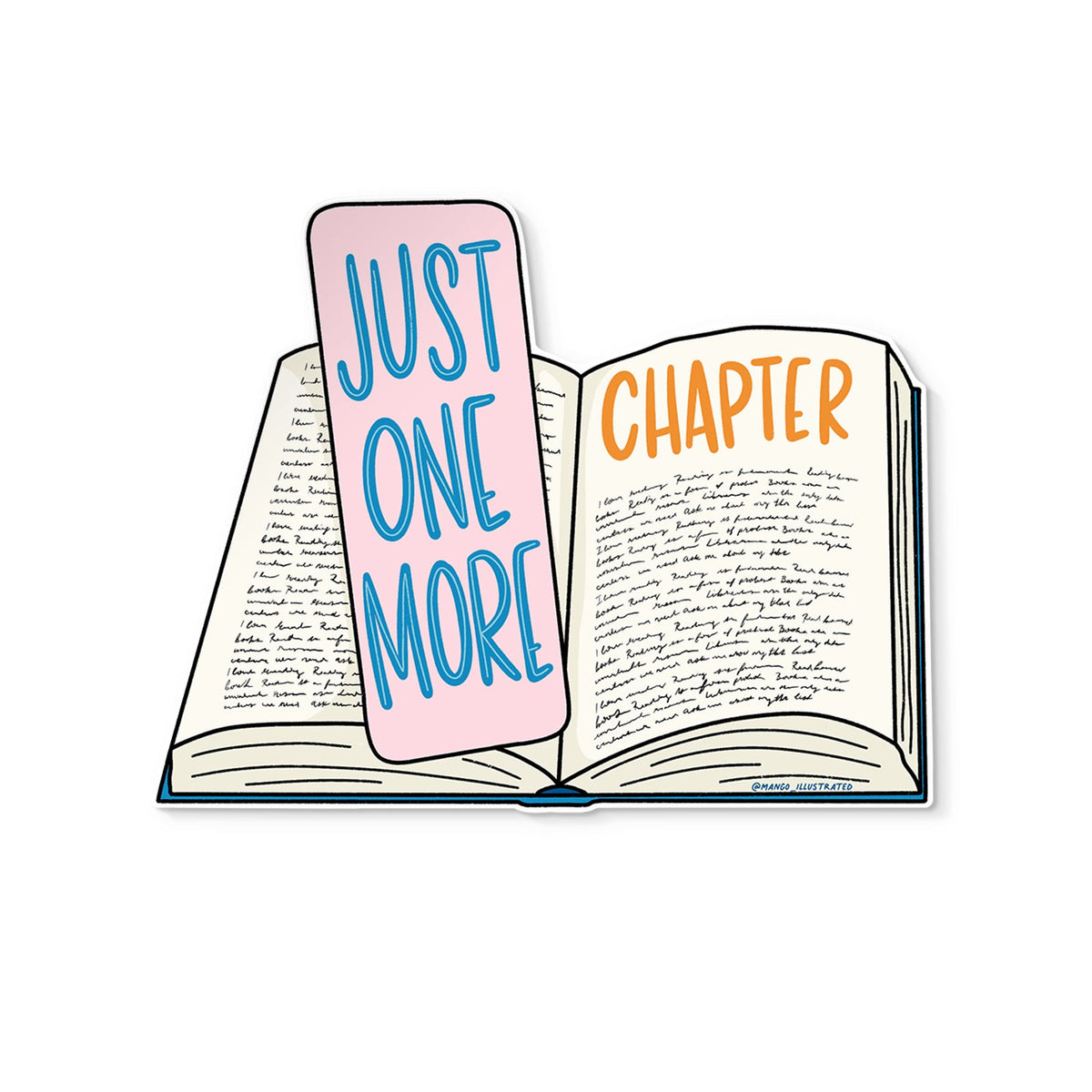 Just One More Chapter sticker — hand lettered vinyl sticker for book lovers by MangoIllustrated