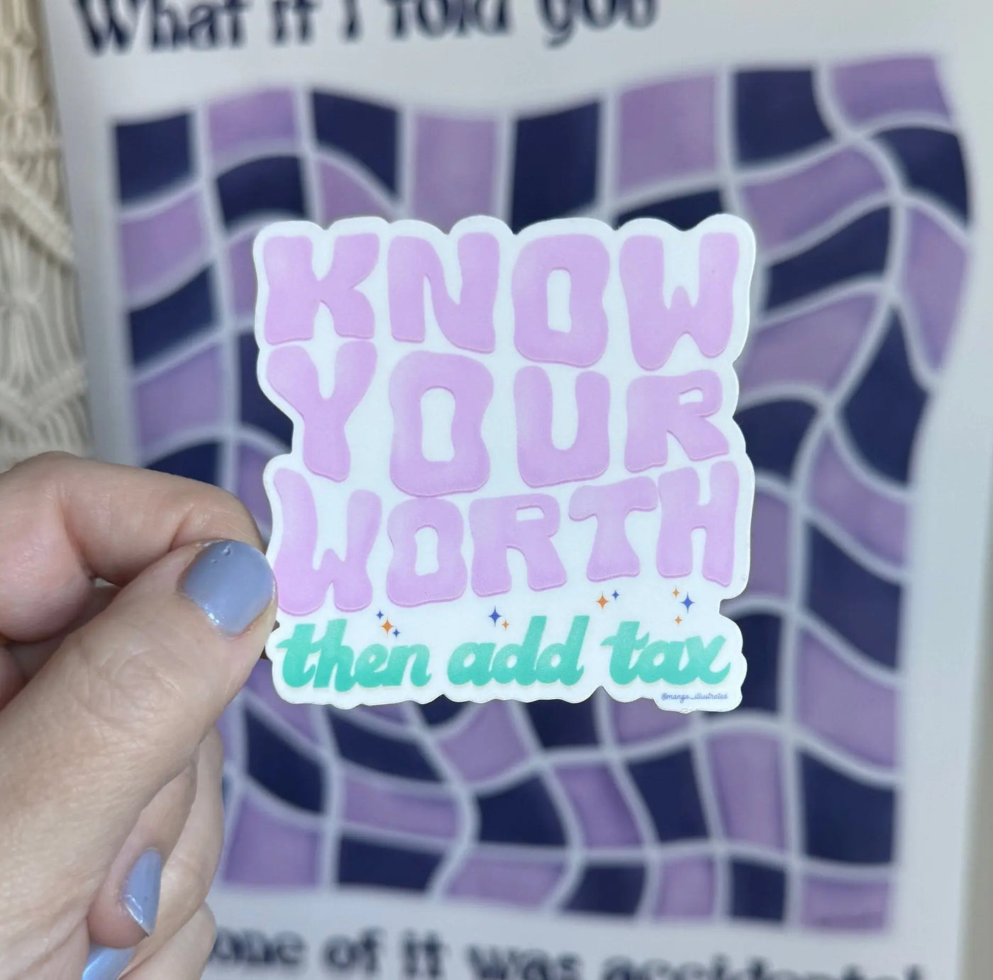 Know your worth then add tax sticker MangoIllustrated