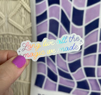 Long Live All The Magic We Made holographic sticker - white MangoIllustrated