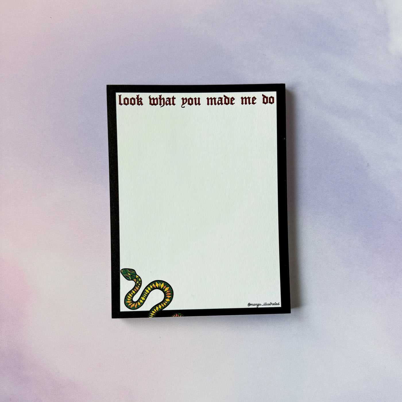 Look What You Made Me Do notepad MangoIllustrated