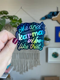 Me and Karma Vibe Like That holographic sticker MangoIllustrated