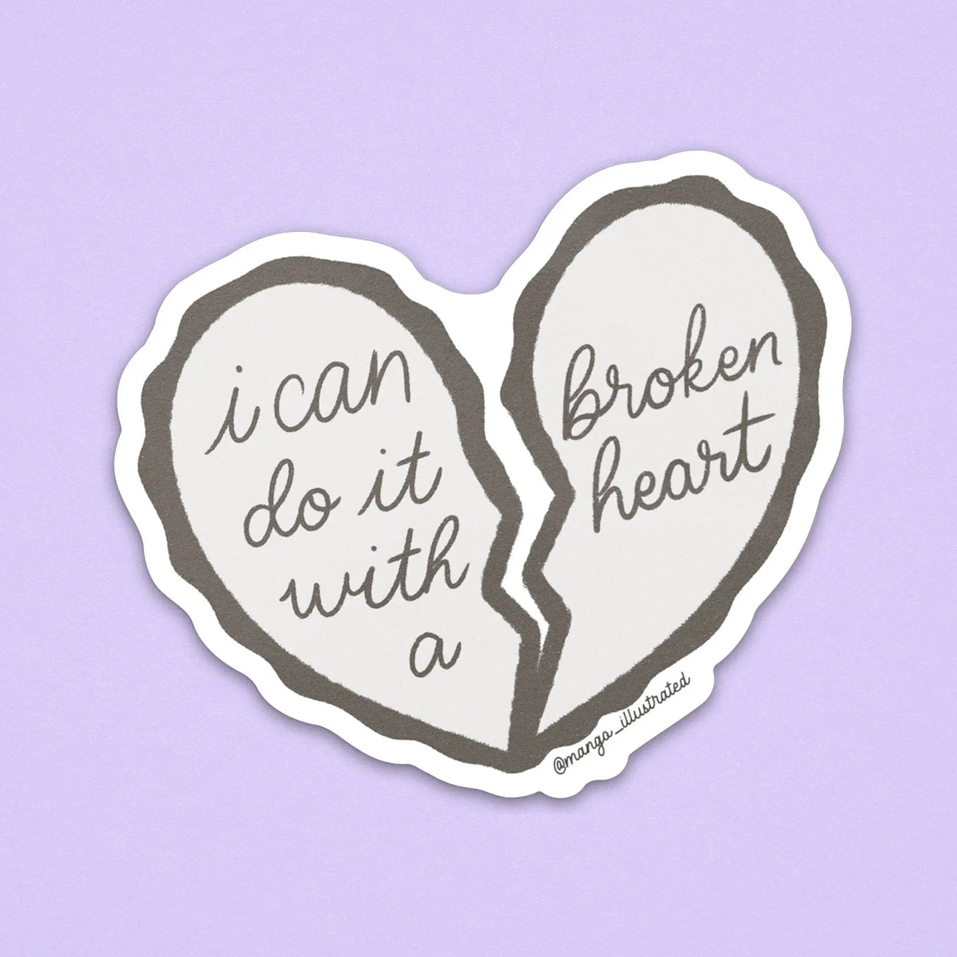 Mini I can do it with a broken heart sticker MangoIllustrated