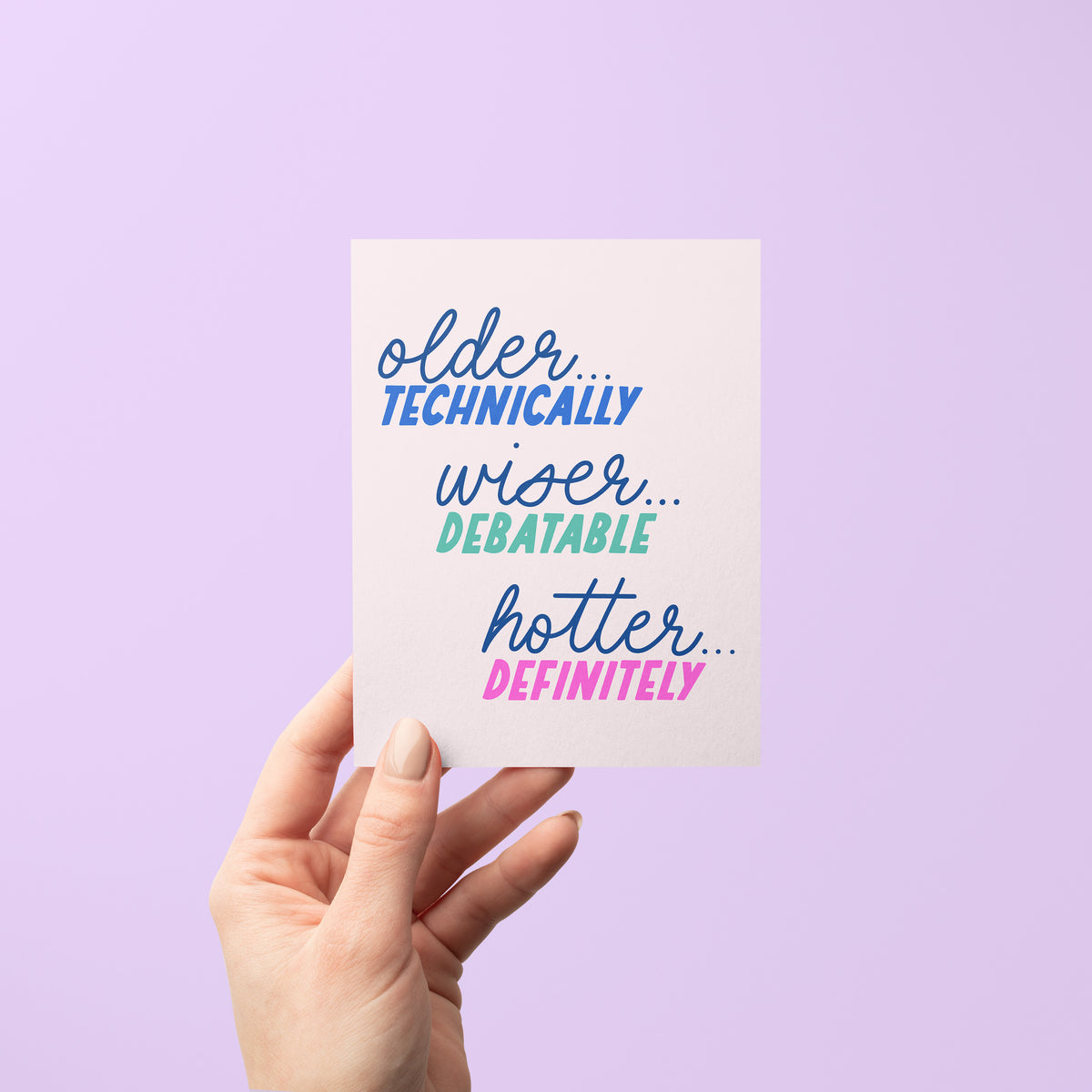 Older Wiser Hotter Birthday Card detail — close up hand lettering on matte cardstock by indie artist MangoIllustrated