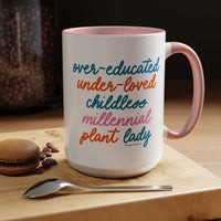 Over - educated under - loved childless millennial Plant Lady Mug - MangoIllustrated - Mug