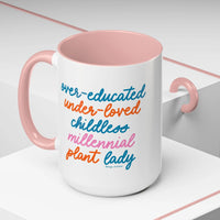 Over - educated under - loved childless millennial Plant Lady Mug - MangoIllustrated - Mug