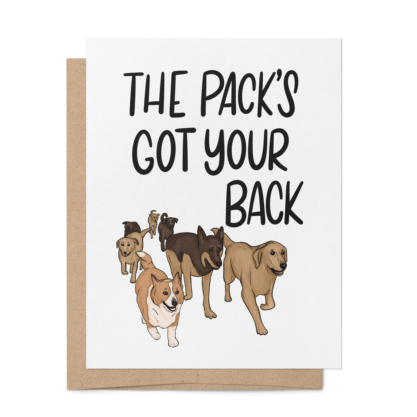 Pack's Got Your Back card styled — funny dog encouragement card by MangoIllustrated
