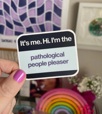 Pathological People Pleaser name tag sticker MangoIllustrated