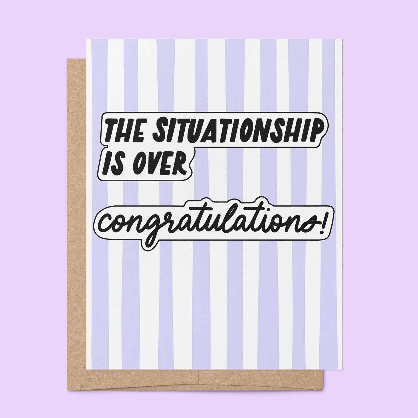 The Situationship is Over greeting card cutout — funny breakup congratulations card by MangoIllustrated