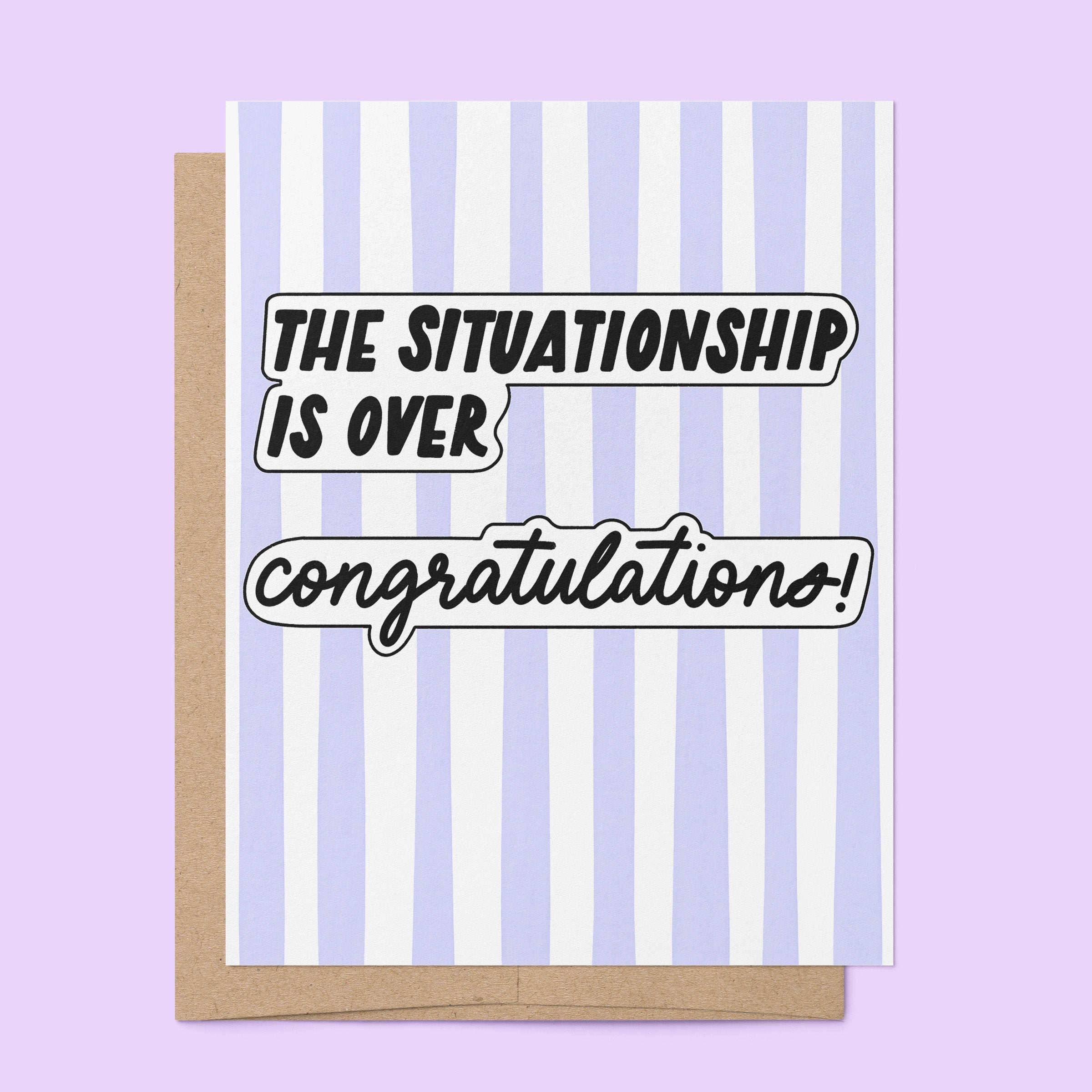 The Situationship is Over greeting card cutout — funny breakup congratulations card by MangoIllustrated