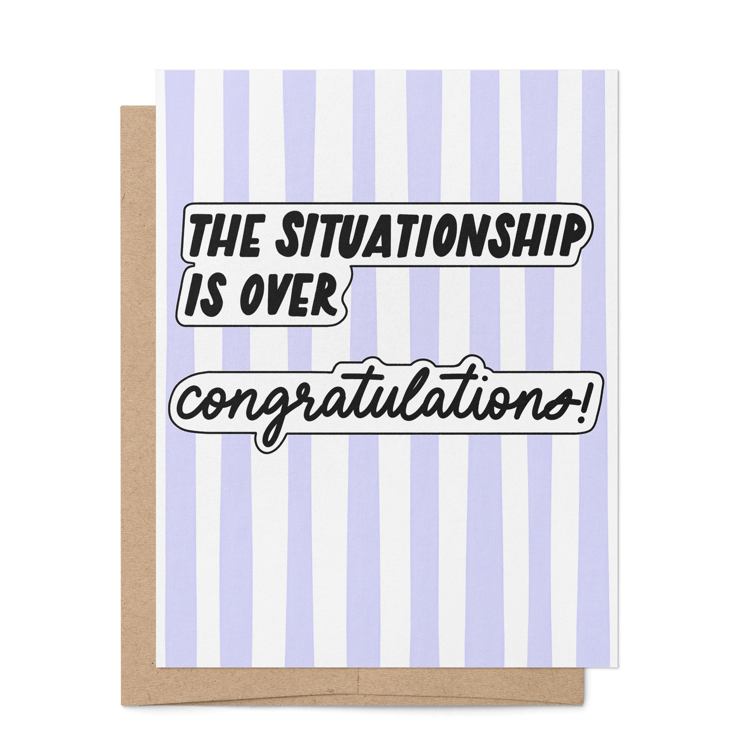 The Situationship is Over funny breakup card by MangoIllustrated — retro stripes congratulations