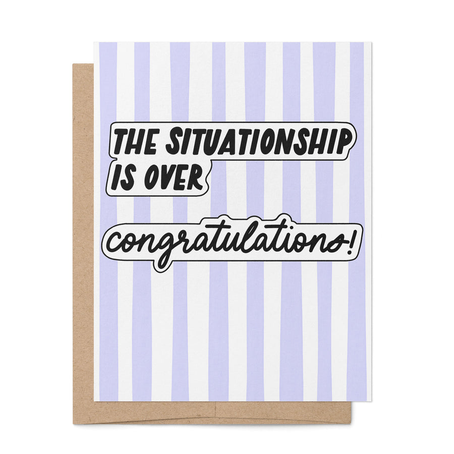 The Situationship is Over funny breakup card by MangoIllustrated — retro stripes congratulations