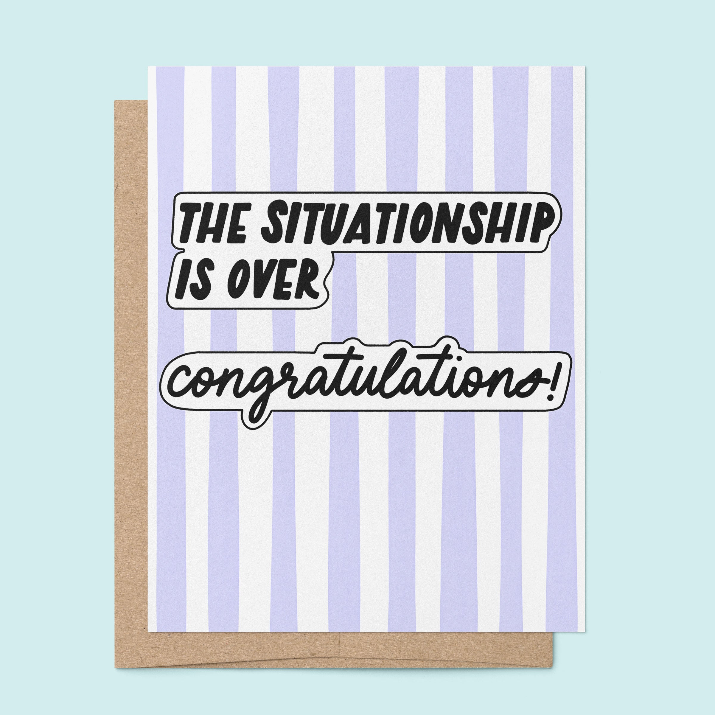 Situationship is Over card lifestyle — illustrated dating breakup card by MangoIllustrated