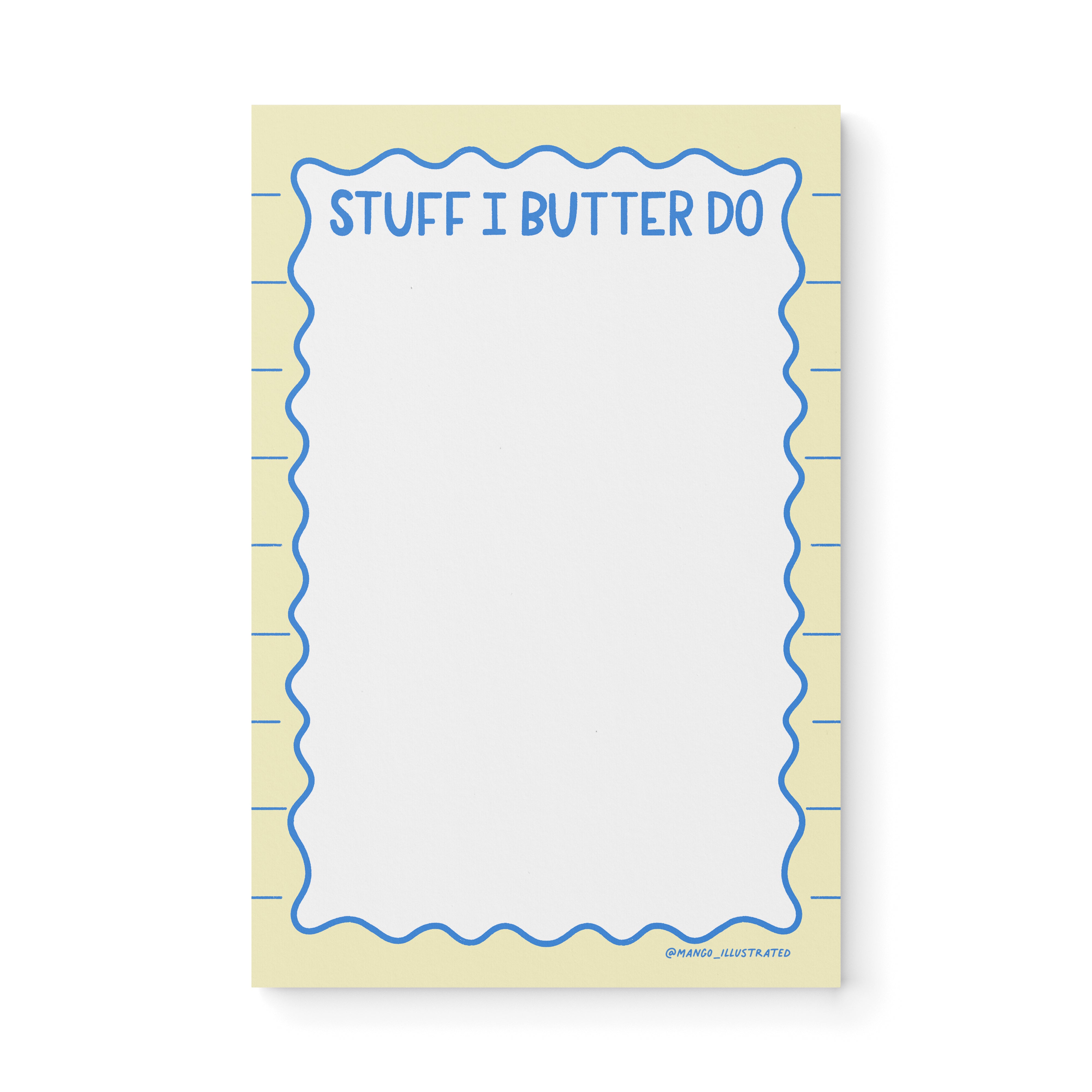 Stuff I Butter Do notepad — illustrated butter pun to do list notepad, 8.5 x 5.5 in, by MangoIllustrated