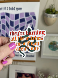 They're burning all the witches sticker MangoIllustrated