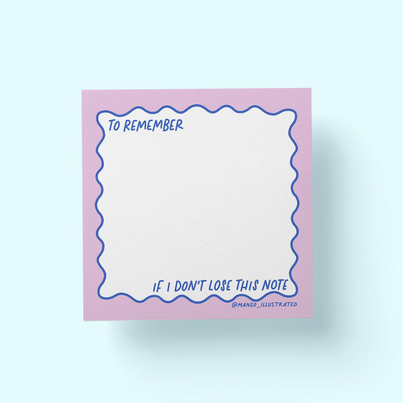 To Remember If I Don't Lose This Note sticky notes flat lay — funny reminder notes by indie artist MangoIllustrated