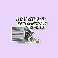 Keep Your Trash Opinions to Yourself raccoon sticker — hand drawn trash can raccoon illustration by MangoIllustrated