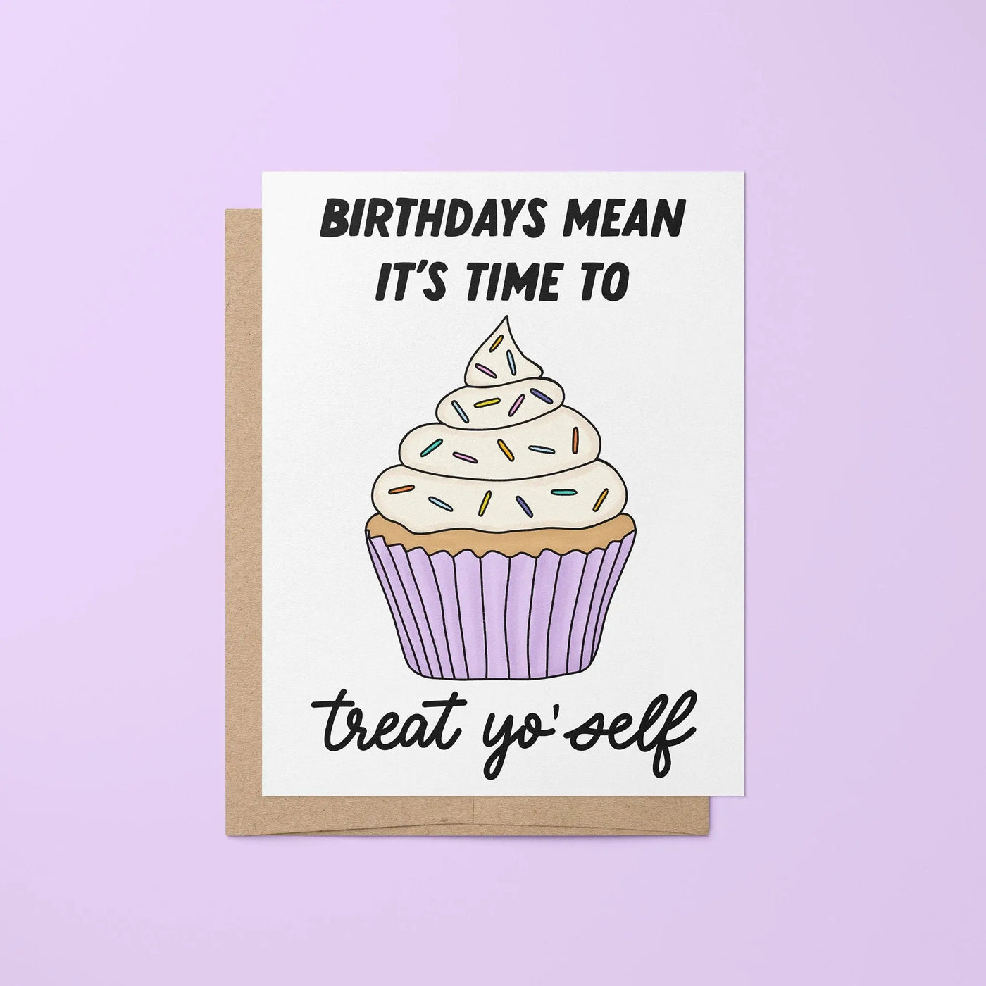 Treat yo self birthday card