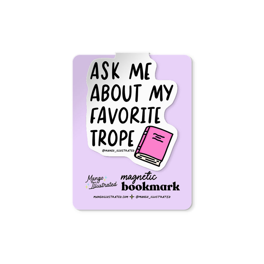 Ask Me About My Favorite Trope magnetic bookmark