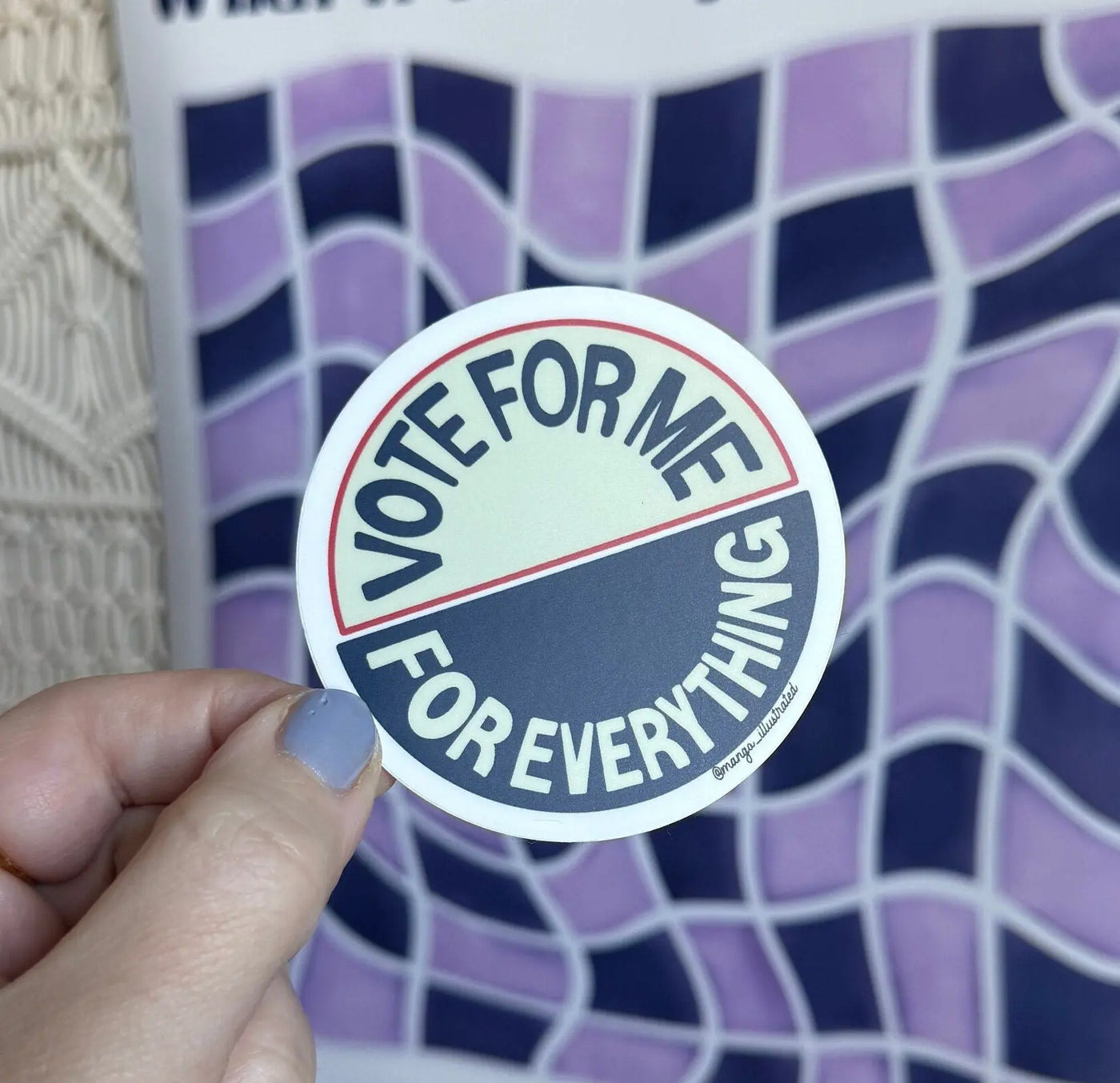 Vote For Me For Everything sticker MangoIllustrated