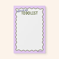 Would Be Nice To Do List notepad flat lay — funny relatable to do list by indie artist MangoIllustrated