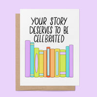Your Story Deserves to be Celebrated card flat — illustrated pride card by MangoIllustrated