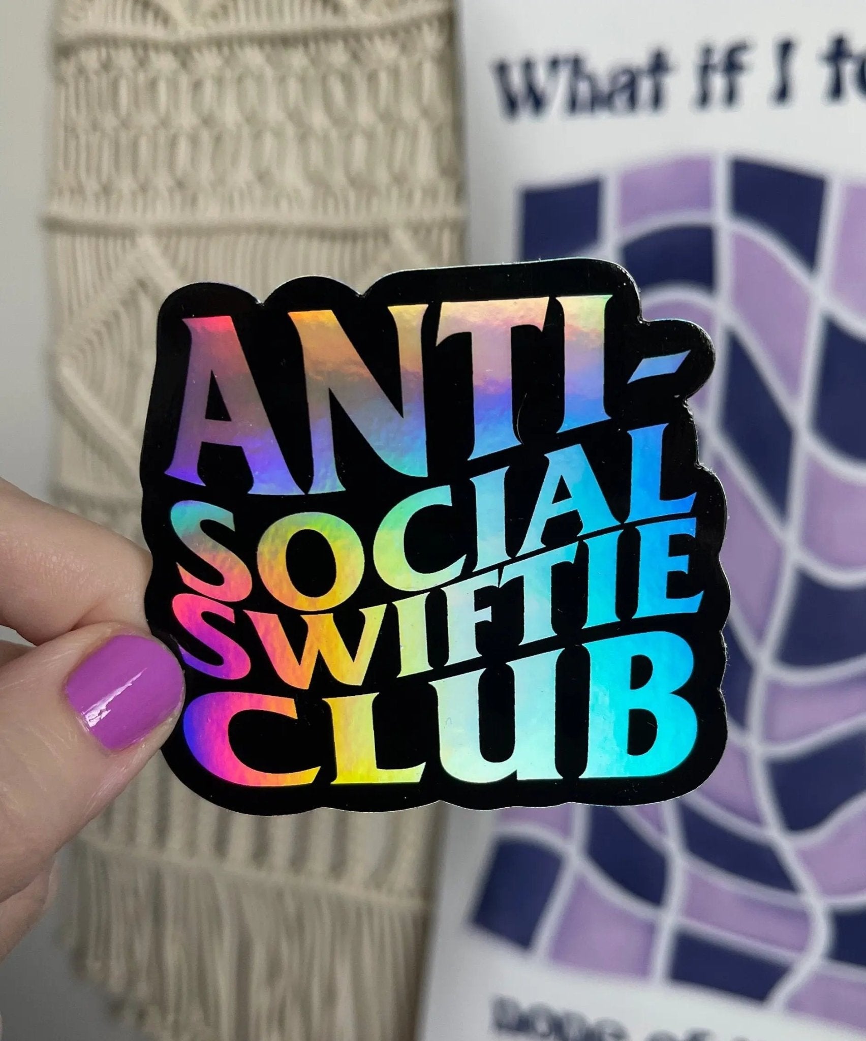 Anti - Social Swiftie Club holographic sticker - MangoIllustrated - Sticker