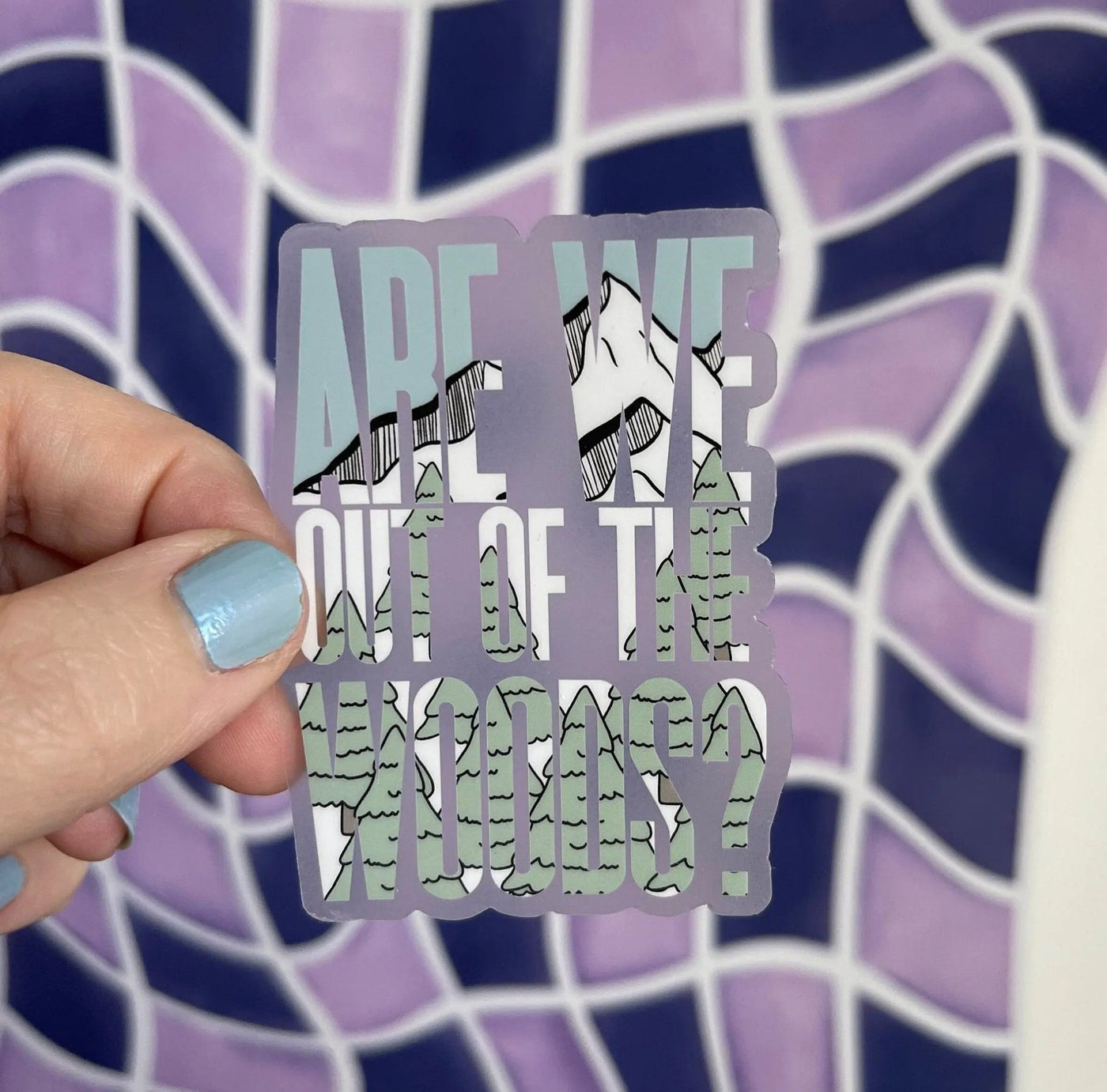 Are We Out of the Woods? CLEAR sticker - MangoIllustrated - Sticker