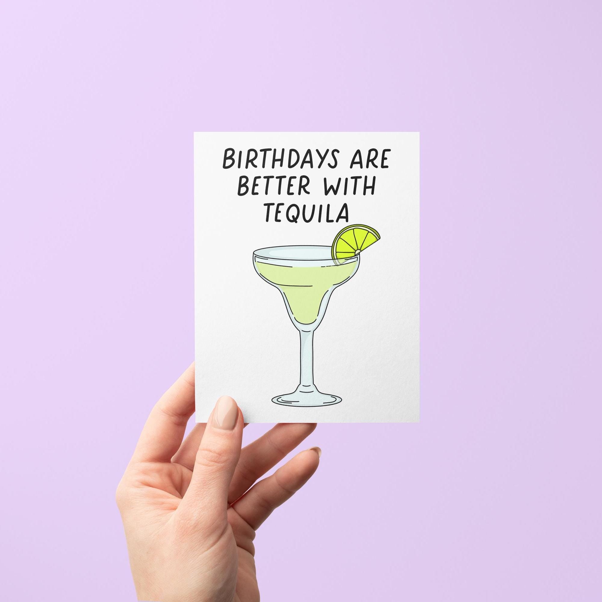 Birthdays are better with tequila card - MangoIllustrated - Greeting Cards
