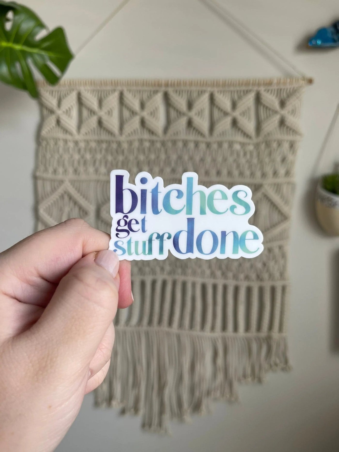 Bitches Get Stuff Done Sticker - MangoIllustrated - Sticker