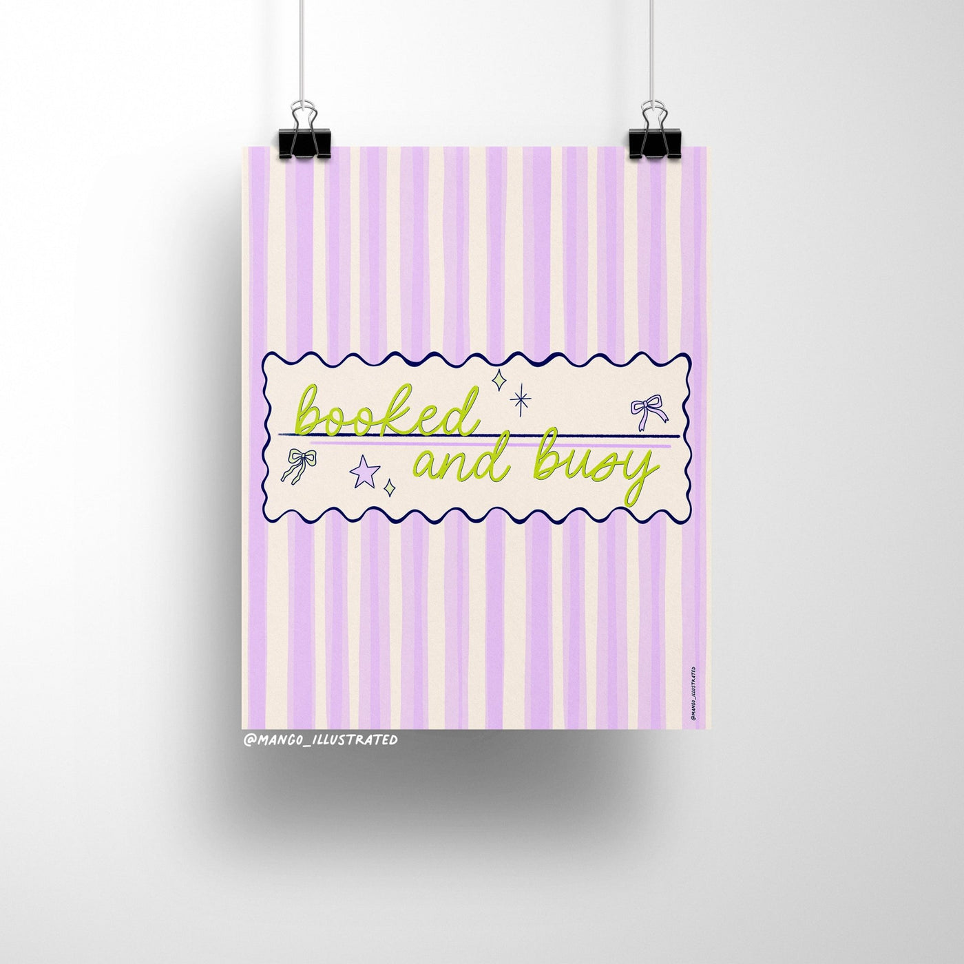 8x10 art print with the phrase "booked and busy" in green script over a pastel pink and lavender striped background with bows and stars