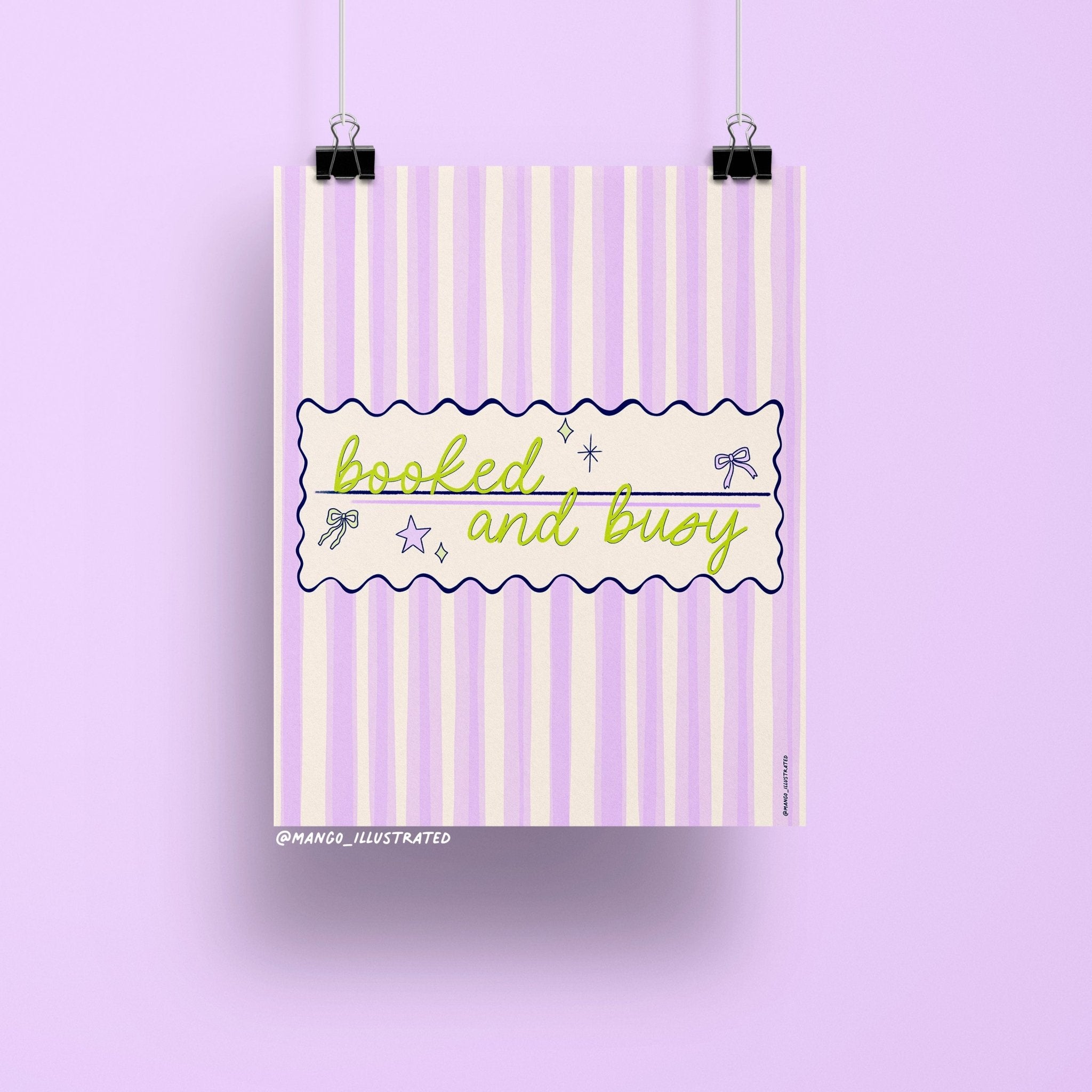 8x10 art print with the phrase "booked and busy" in green script over a pastel pink and lavender striped background with bows and stars