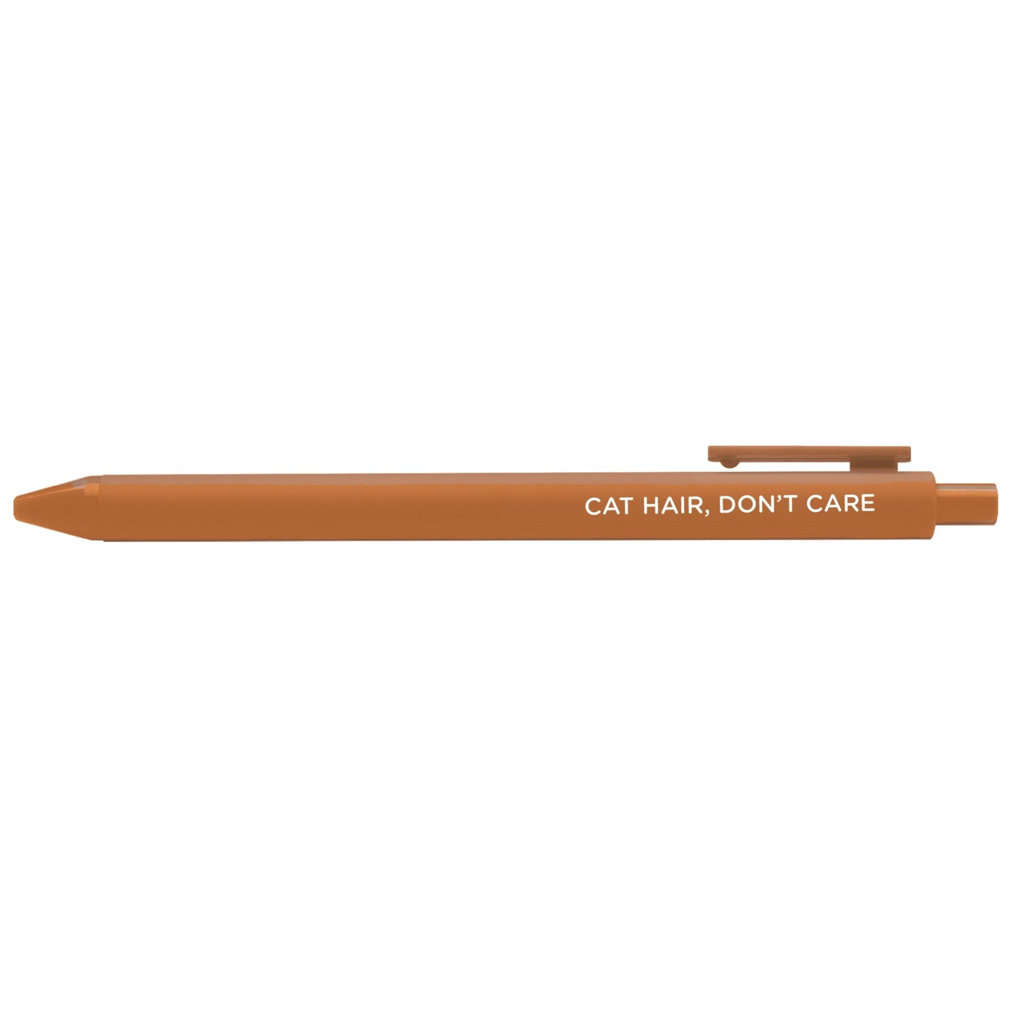 Brown pen with 'Cat Hair, Don't Care' text on a white background
