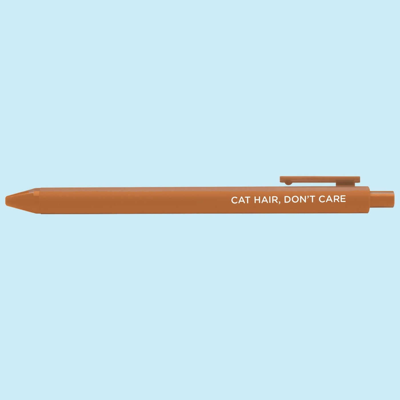 Brown pen with 'Cat Hair, Don't Care' text on a light blue background